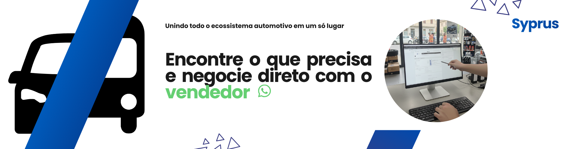 Banner - encontre a peça que procura e negocie direto com a loja